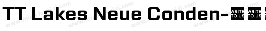 TT Lakes Neue Conden字体转换